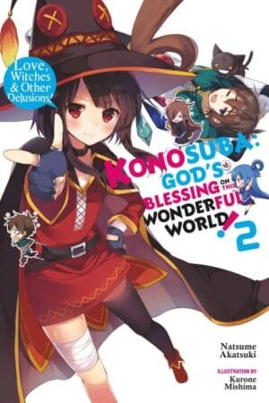 Konosuba: God's Blessing on This Wonderful World! (Light Novel), Vol. 02