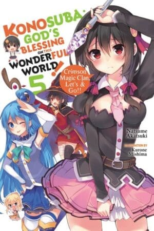 Konosuba: God's Blessing on This Wonderful World! (Light Novel), Vol. 05