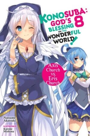 Konosuba: God's Blessing on This Wonderful World! (Light Novel), Vol. 08