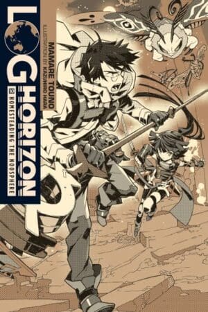 Log Horizon (Light Novel), Vol. 10