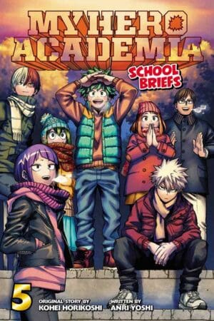 My Hero Academia: School Briefs, Vol. 5