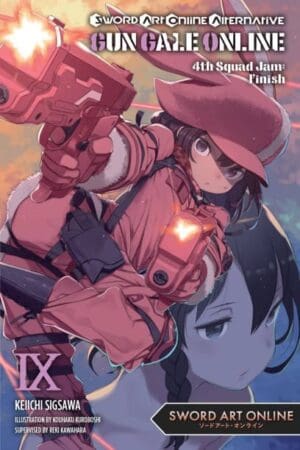 Sword Art Online Alternative Gun Gale Online, Vol. 9 (light novel)