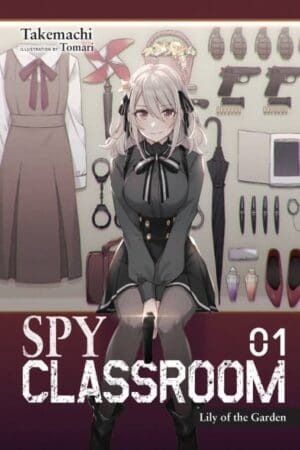 Spy Classroom, Vol. 1 (light novel)