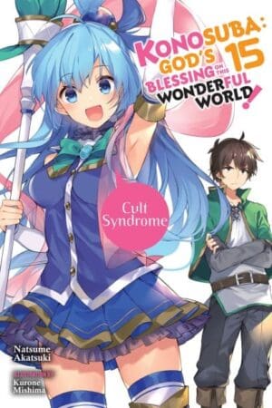 Konosuba: God's Blessing on This Wonderful World! (Light Novel), Vol. 15