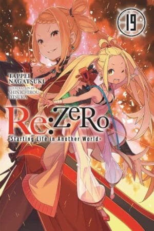 Re:ZERO -Starting Life in Another World-19 (light novel)