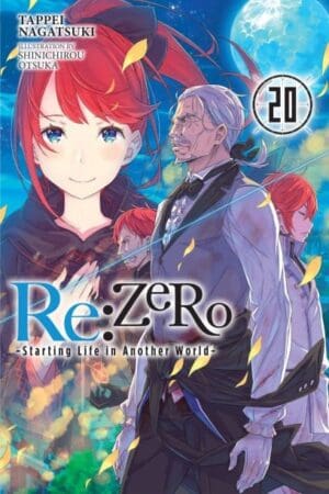 Re:ZERO -Starting Life in Another World-20 (light novel)