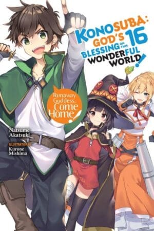 Konosuba: God's Blessing on This Wonderful World! (Light Novel), Vol. 16