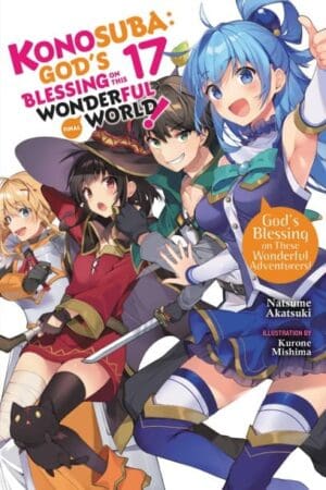 Konosuba: God's Blessing on This Wonderful World! (Light Novel), Vol. 17