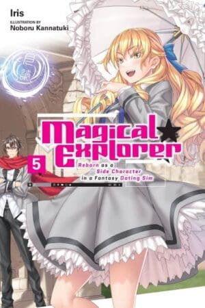 Magical Explorer (Light Novel), Vol. 5