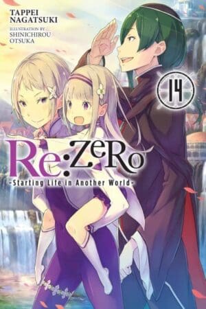 Re:ZERO -Starting Life in Another World-14 (light novel)