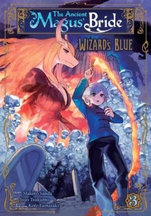 The Ancient Magus' Bride: Wizard's Blue, Vol. 3