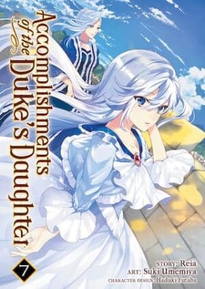 Accomplishments of the Duke's Daughter (Manga), Vol. 7