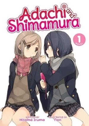 Adachi and Shimamura (Light Novel), Vol. 1