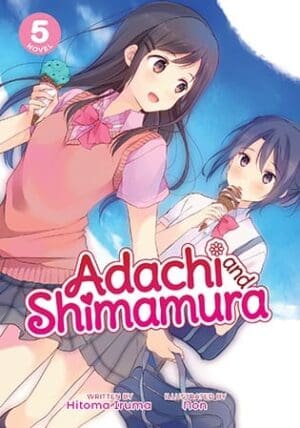 Adachi and Shimamura (Light Novel), Vol. 5