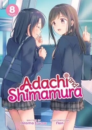 Adachi and Shimamura (Light Novel), Vol. 8