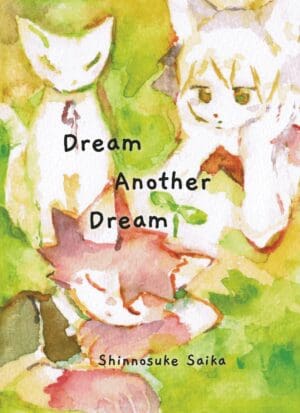 Dream Another Dream