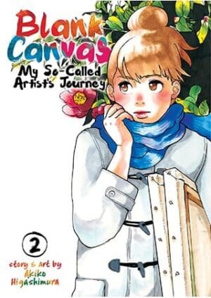 Blank Canvas: My So-Called Artist's Journey (Kakukaku Shikajika), Vol. 2