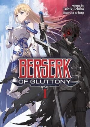 Berserk of Gluttony (Light Novel), Vol. 1