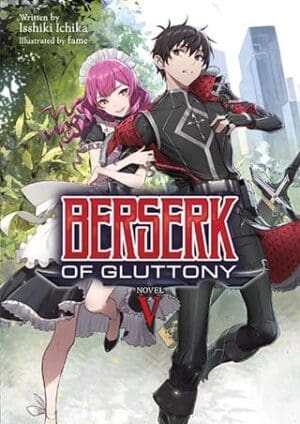 Berserk of Gluttony (Light Novel), Vol. 5