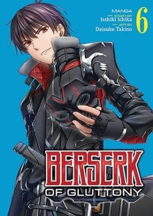 Berserk of Gluttony (Manga), Vol. 6