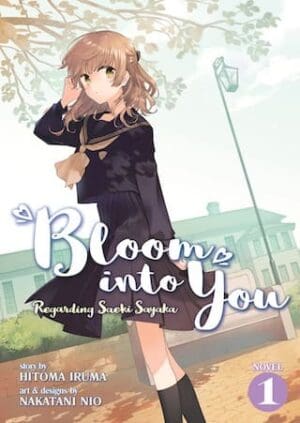 Bloom Into You (Light Novel): Regarding Saeki Sayaka, Vol. 1