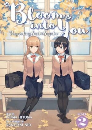 Bloom Into You (Light Novel): Regarding Saeki Sayaka, Vol. 2