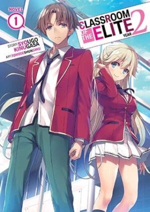 Classroom of the Elite: Year 2 (Light Novel), Vol. 1