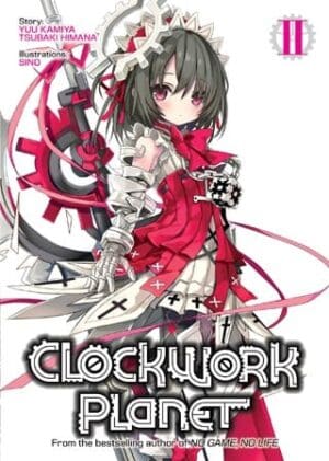 Clockwork Planet (Light Novel), Vol. 2