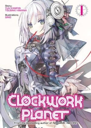 Clockwork Planet (Light Novel), Vol. 1