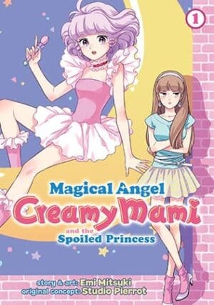 Magical Angel Creamy Mami and the Spoiled Princess, Vol. 1