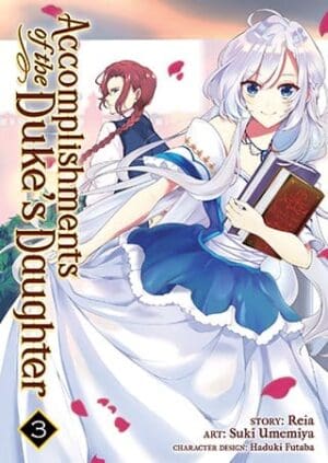 Accomplishments of the Duke's Daughter (Manga), Vol. 3