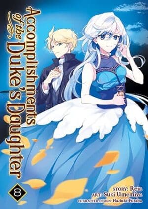 Accomplishments of the Duke's Daughter (Manga), Vol. 8