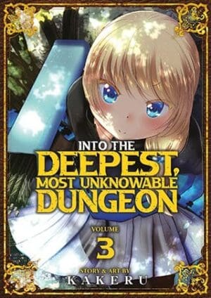 Into the Deepest, Most Unknowable Dungeon, Vol. 3