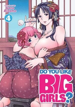 Do You Like Big Girls?, Vol. 4