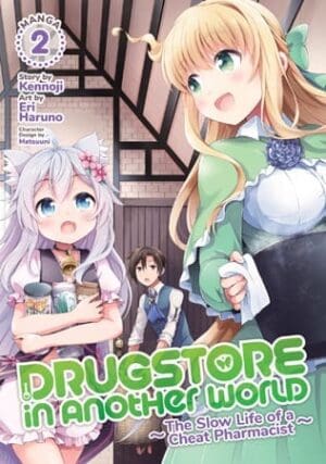 Drugstore in Another World: The Slow Life of a Cheat Pharmacist (Manga), Vol. 2