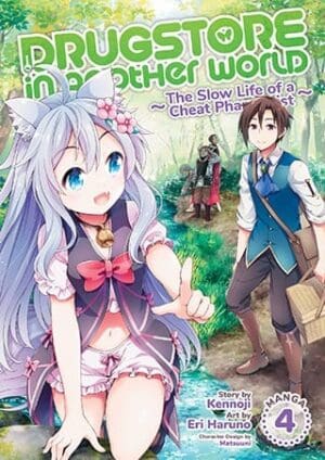 Drugstore in Another World: The Slow Life of a Cheat Pharmacist (Manga), Vol. 4