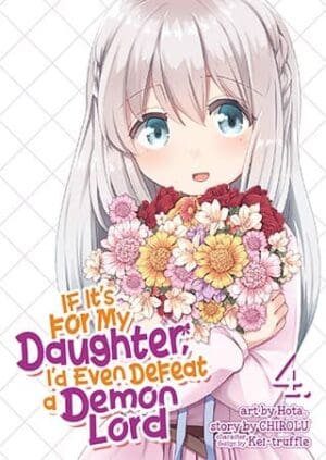 If It's for My Daughter, I'd Even Defeat a Demon Lord (Manga), Vol. 5