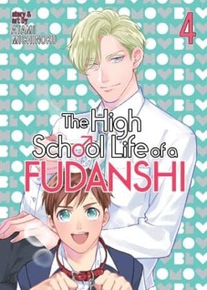 The High School Life of a Fudanshi, Vol. 4