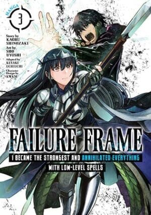 Failure Frame: I Became the Strongest and Annihilated Everything With Low-Level Spells (Manga), Vol. 3
