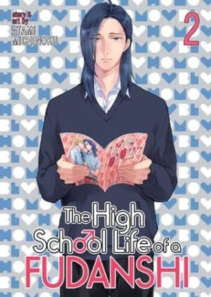 The High School Life of a Fudanshi, Vol. 2