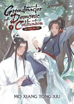 Grandmaster of Demonic Cultivation: Mo Dao Zu Shi (Novel), Vol. 4