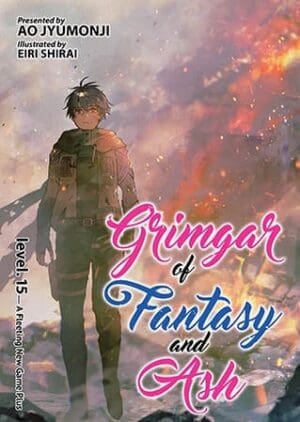 Grimgar of Fantasy and Ash (Light Novel), Vol. 15