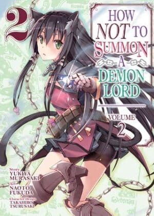 How NOT to Summon a Demon Lord (Manga), Vol. 2