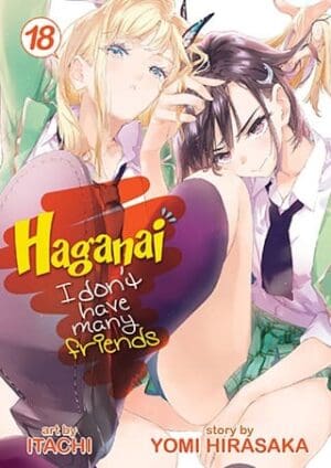 Haganai: I Don't Have Many Friends, Vol. 18