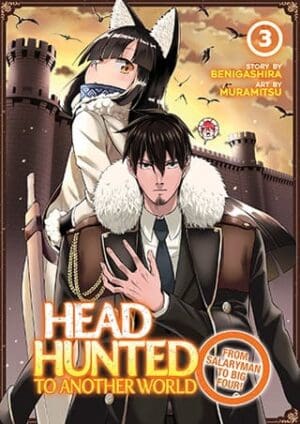 Headhunted to Another World: From Salaryman to Big Four!, Vol. 3