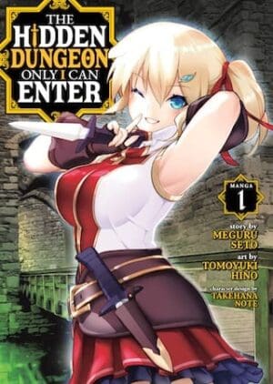 The Hidden Dungeon Only I Can Enter (Manga), Vol. 1