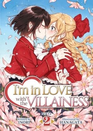 I'm in Love with the Villainess (Light Novel), Vol. 2