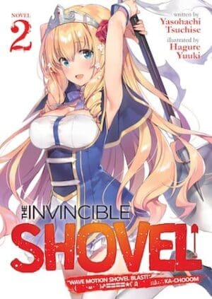 The Invincible Shovel (Light Novel), Vol. 2