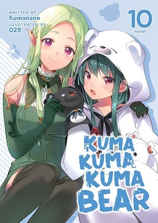 Kuma Kuma Kuma Bear (Light Novel), Vol. 10