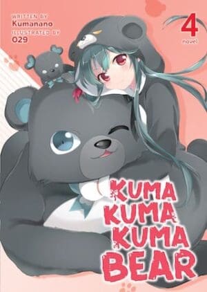 Kuma Kuma Kuma Bear (Light Novel), Vol. 4